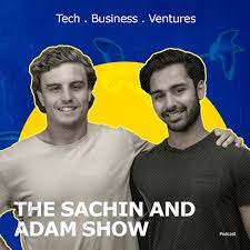 The Sachin and Adam Show