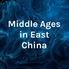 Middle Ages in East China