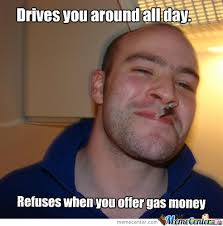 Gas money Greg by Stevie Bee - Meme Center via Relatably.com