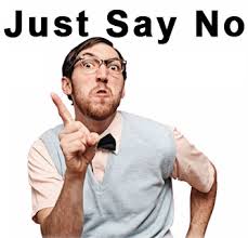Image result for just say no