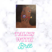 Talks With Bree