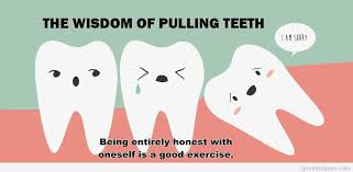 Quotes About Wisdom Teeth. QuotesGram via Relatably.com