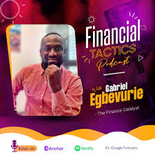 Financial Tactics Podcast With Gabriel