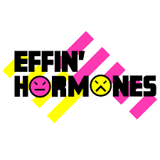 Effin Hormones