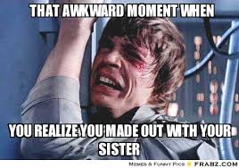 That awkward moment when ... - Luke Skywalker Meme Generator ... via Relatably.com