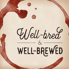 Well-Bred & Well-Brewed