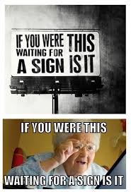 Grandma Can&#39;t Read Sign | Grandma Finds the Internet | Know Your Meme via Relatably.com