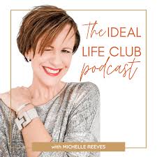 The Ideal Life Club Podcast