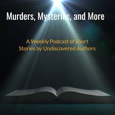 Murders, Mysteries, and More