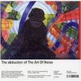 The Abduction of the Art of Noise