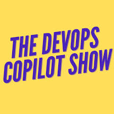 The Devops Copilot Show