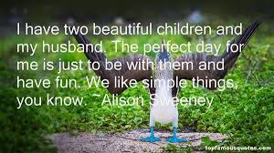 Alison Sweeney quotes: top famous quotes and sayings from Alison ... via Relatably.com