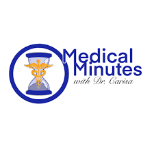 Medical Minutes with Dr Carisa