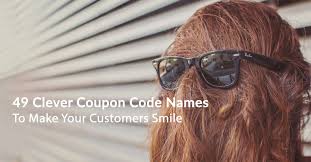 49 Creative & Clever Coupon Code Names (That Make Customers ...