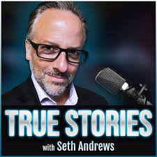 True Stories with Seth Andrews
