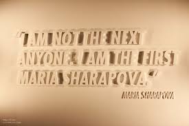 Sharapova Quote | Flickr - Photo Sharing! via Relatably.com