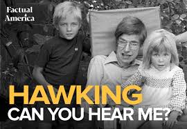 Hawking: Can You Hear Me? Introduces Stephen Hawking, The ...