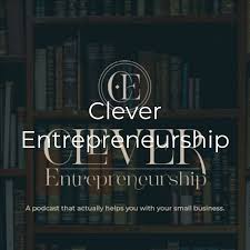 Clever Entrepreneurship