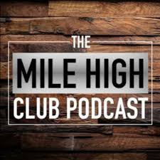 The Mile High Club Podcast