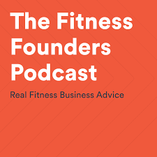 The Fitness Founders Podcast