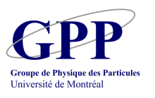 Université de Montréal: Groupe de Physique des Particules