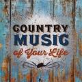 Country Music of Your Life