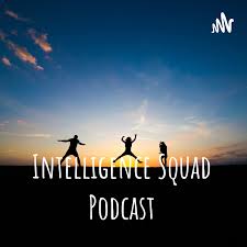 Intelligence Squad Podcast