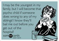Youngest Child! on Pinterest | Sibling, Birth Order and You Love Me via Relatably.com