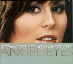 Stefanie Schlesinger: Angel Eyes