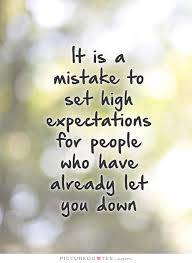 High Expectations Quotes &amp; Sayings | High Expectations Picture Quotes via Relatably.com
