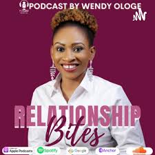 Relationship Bites With Wendy Ologe