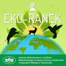 Eko-ranek | Radio Katowice