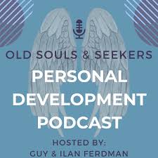 Old Souls & Seekers: Personal Development Podcast
