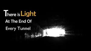 「at the end in the end tunnel;」的圖片搜尋結果
