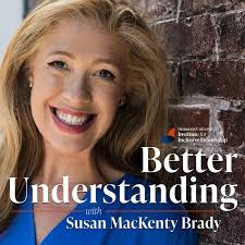 Better Understanding with Susan MacKenty Brady