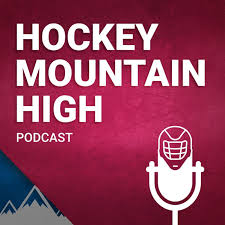 Hockey Mountain High: Your go-to Avalanche Podcast