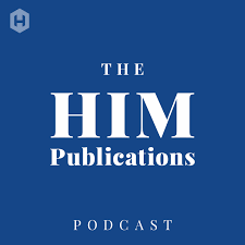 The HIM Publications Podcast