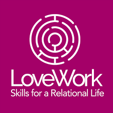 LoveWork: Skills for a Relational Life