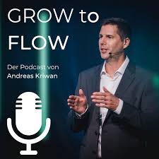 GROW to FLOW | von Andreas Kriwan