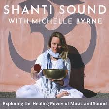 Shanti Sound with Michelle Byrne