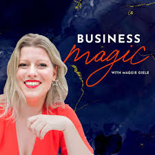 Business Magic with Maggie Giele