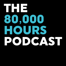 80,000 Hours Podcast