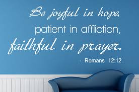Romans 12:12 Be joyful in... # 1 Christian Wall Decal Quotes ... via Relatably.com