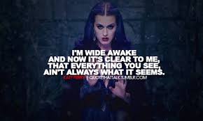 Katy Perry ♥ | We Heart It | quote and katy perry via Relatably.com