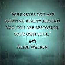 alice walker quote | creating beauty | quotes. | Pinterest | Alice ... via Relatably.com