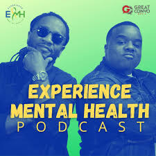 Experience Mental Health Podcast