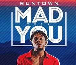 Image result for runtown mad over you