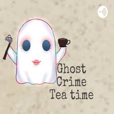 Ghost, Crime, Tea Time