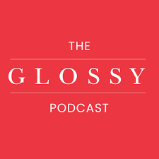The Glossy Podcast