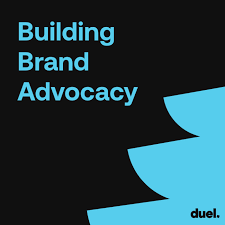 Building Brand Advocacy